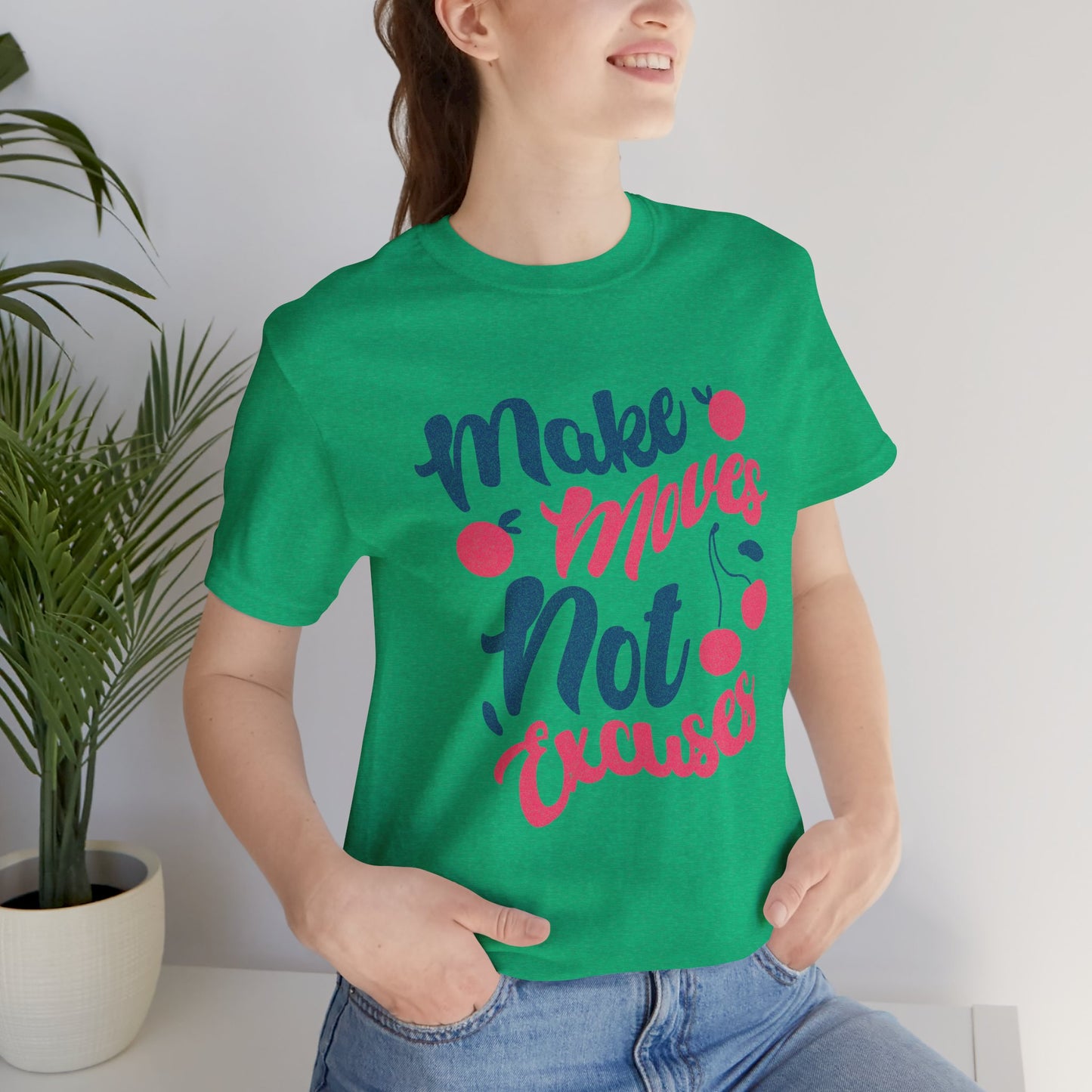 Make Moves Not Excuses T-Shirt — Motivational Fitness Tee