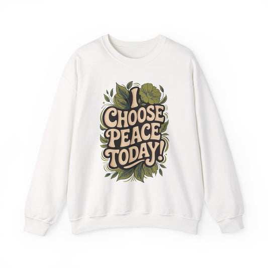 Crewneck Sweatshirt – "Choose Peace Today" Graphic, Retro Floral Comfort