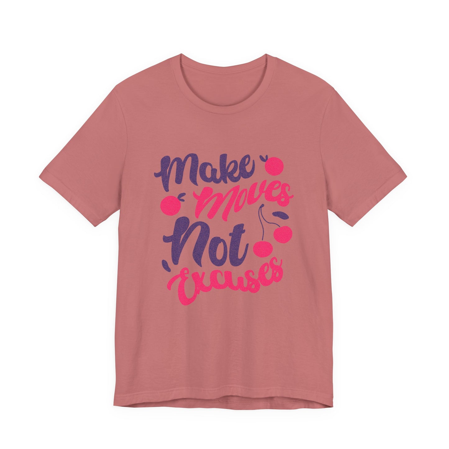 Make Moves Not Excuses T-Shirt — Motivational Fitness Tee