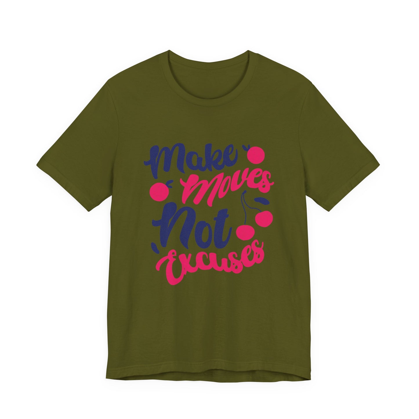 Make Moves Not Excuses T-Shirt — Motivational Fitness Tee