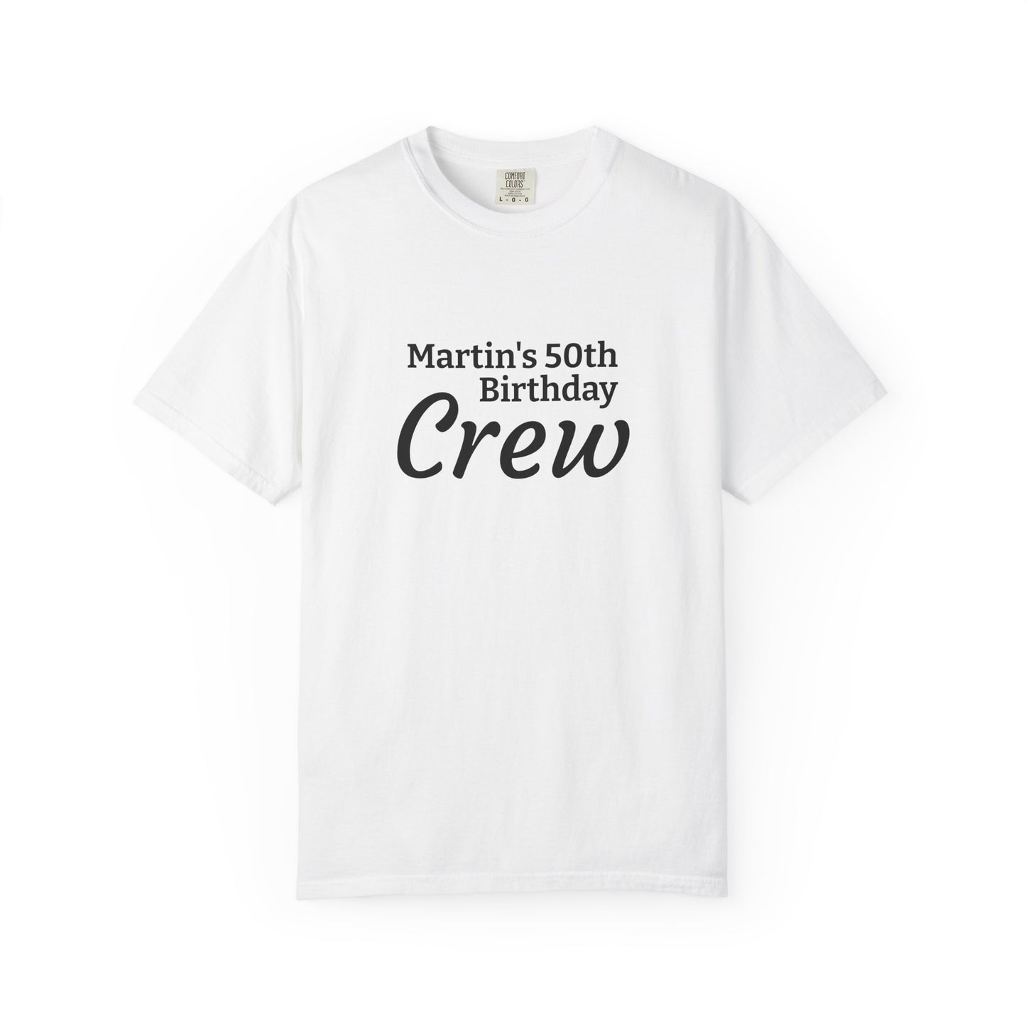 Personalized "Martin's 50th Birthday Crew" T-Shirt — Custom Birthday Party Tee