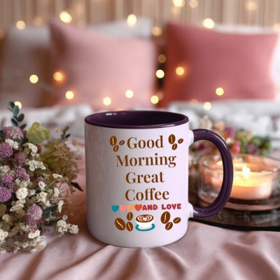 Good Morning Great Coffee And Love Accent Mug — Ceramic Coffee Cup (11/15 oz)